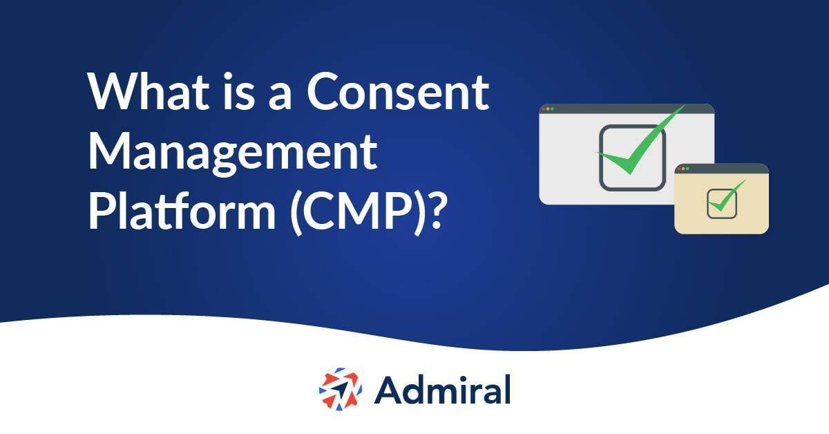Definition of a CMP, a Consent Management Platform. Why they are critical for digital publishers, and what features to look for.