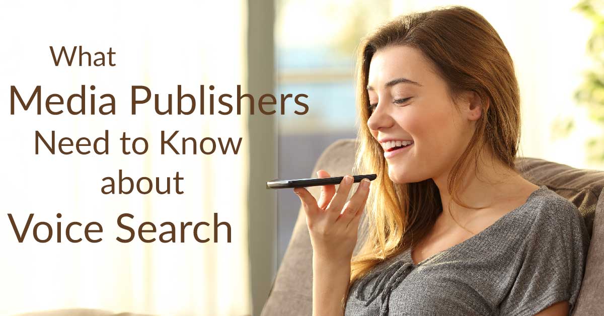 Voice Search FAQ for Media Publishers